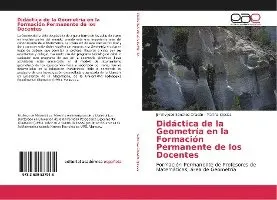 Jimmy José Sánchez Chacón, Martha Iglesias - Didáctica de la Geometría en la Formación Permanente de los Docentes, Häftad. Tillgänglighet: Lägg i varukorg