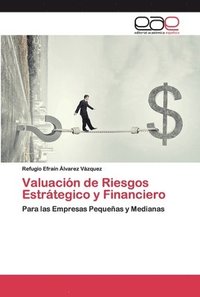 bokomslag Valuacin de Riesgos Estrtegico y Financiero
