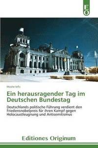bokomslag Ein Herausragender Tag Im Deutschen Bundestag