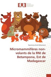 bokomslag Micromammifres non-volants de la RNI de Betampona, Est de Madagascar