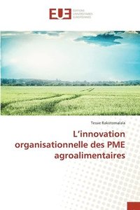 bokomslag L'innovation organisationnelle des PME agroalimentaires