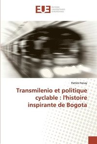 bokomslag Transmilenio et politique cyclable