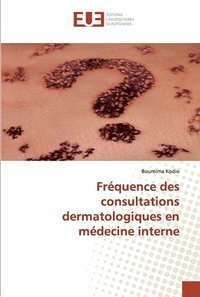 bokomslag Frequence des consultations dermatologiques en medecine interne