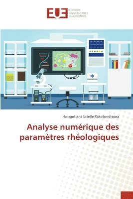 bokomslag Analyse numrique des paramtres rhologiques