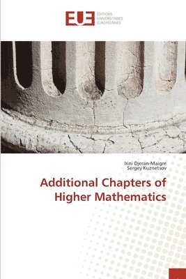 bokomslag Additional Chapters of Higher Mathematics