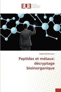 bokomslag Peptides et mtaux