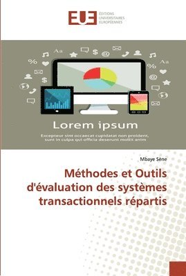 Methodes et Outils d'evaluation des systemes transactionnels repartis 1