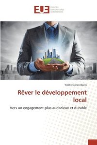 bokomslag Rver le dveloppement local