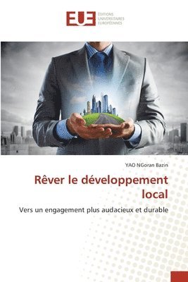 bokomslag Rêver le développement local