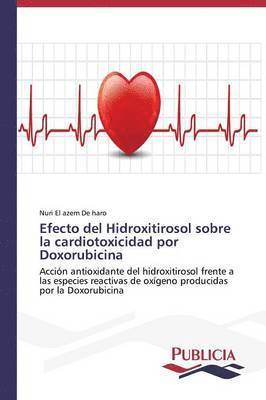 Efecto del Hidroxitirosol sobre la cardiotoxicidad por Doxorubicina 1