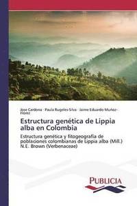 bokomslag Estructura gentica de Lippia alba en Colombia