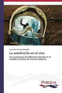bokomslag La autoficcio&#769;n en el cine