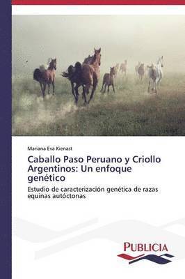 bokomslag Caballo Paso Peruano y Criollo Argentinos