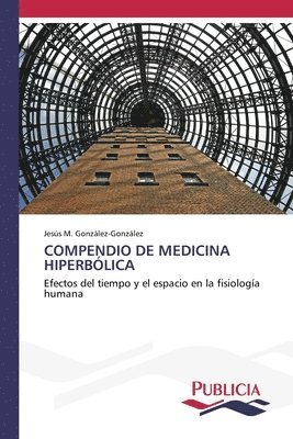Jesús M González-González, Jesús M. González-González - Compendio de Medicina Hiperbólica, Häftad