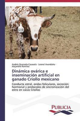 Dinmica ovrica e inseminacin artificial en ganado Criollo mexicano 1