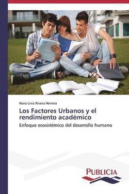 Los Factores Urbanos y el rendimiento acadmico 1