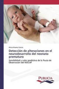 bokomslag Deteccin de alteraciones en el neurodesarrollo del neonato prematuro