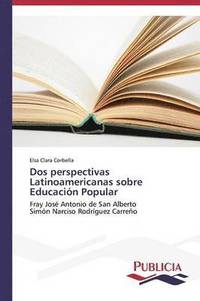 bokomslag Dos perspectivas Latinoamericanas sobre Educacin Popular