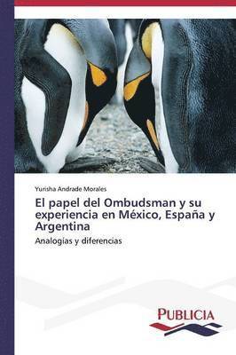 El papel del Ombudsman y su experiencia en Mxico, Espaa y Argentina 1