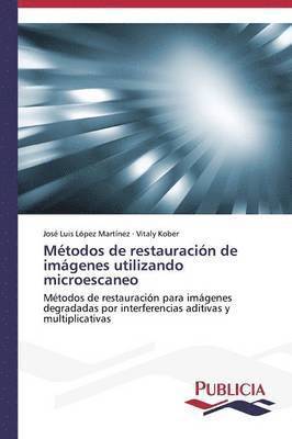 bokomslag Mtodos de restauracin de imgenes utilizando microescaneo