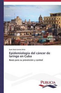 bokomslag Epidemiologa del cncer de laringe en Cuba