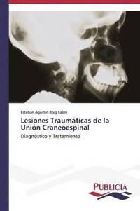 bokomslag Lesiones Traumticas de la Unin Craneoespinal