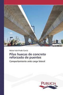 Pilas huecas de concreto reforzado de puentes 1
