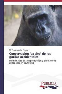 bokomslag Conservacin &quot;ex situ&quot; de los gorilas occidentales