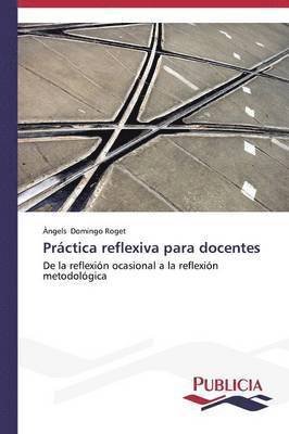 bokomslag Práctica reflexiva para docentes