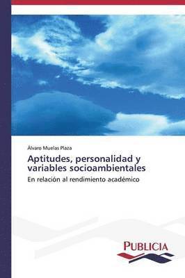 bokomslag Aptitudes, personalidad y variables socioambientales