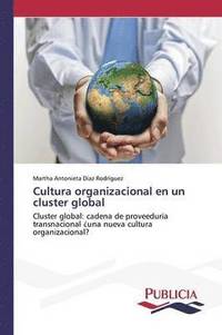 bokomslag Cultura organizacional en un cluster global