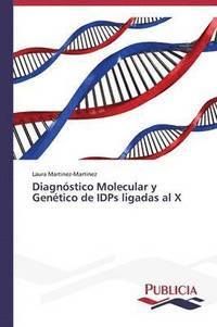 bokomslag Diagnstico Molecular y Gentico de IDPs ligadas al X