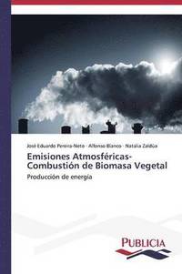bokomslag Emisiones Atmosfricas- Combustin de Biomasa Vegetal