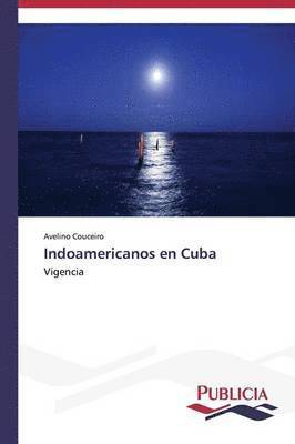 bokomslag Indoamericanos en Cuba