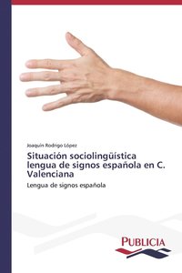 bokomslag Situacin sociolingstica lengua de signos espaola en C. Valenciana