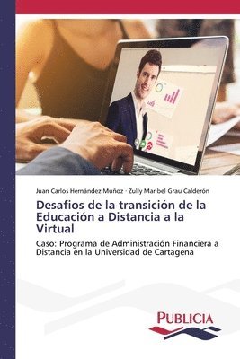 Desafios de la transicin de la Educacin a Distancia a la Virtual 1