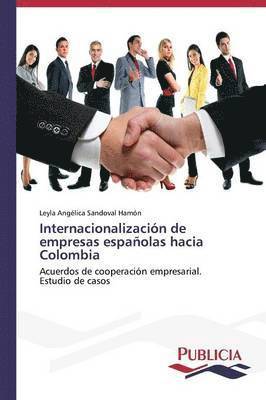 Internacionalizacin de empresas espaolas hacia Colombia 1