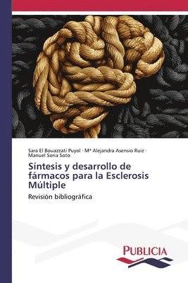 bokomslag Sntesis y desarrollo de frmacos para la Esclerosis Mltiple
