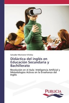 bokomslag Didctica del ingls en Educacin Secundaria y Bachillerato