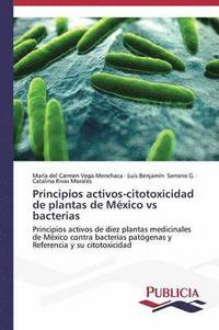 bokomslag Principios activos-citotoxicidad de plantas de Mxico vs bacterias