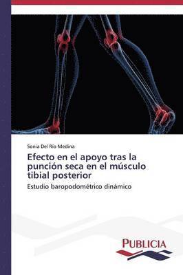 bokomslag Efecto en el apoyo tras la puncin seca en el msculo tibial posterior