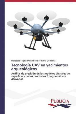 Tecnologa UAV en yacimientos arqueolgicos 1