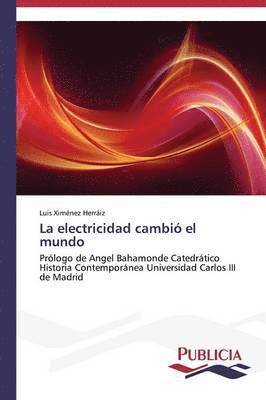 La electricidad cambi el mundo 1