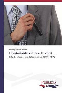 bokomslag La administracin de la salud