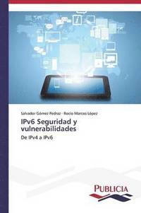 bokomslag IPv6 Seguridad y vulnerabilidades