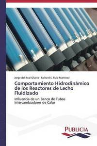 bokomslag Comportamiento Hidrodinmico de los Reactores de Lecho Fluidizado