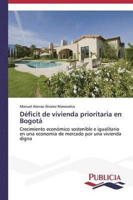 Dficit de vivienda prioritaria en Bogot 1