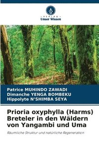 bokomslag Prioria oxyphylla (Harms) Breteler in den Wäldern von Yangambi und Uma