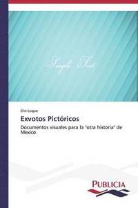 bokomslag Exvotos Pictricos