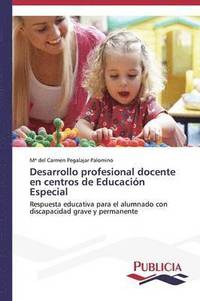 bokomslag Desarrollo profesional docente en centros de Educacin Especial